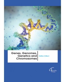 Genes, Genomes, Genetics and Chromosomes